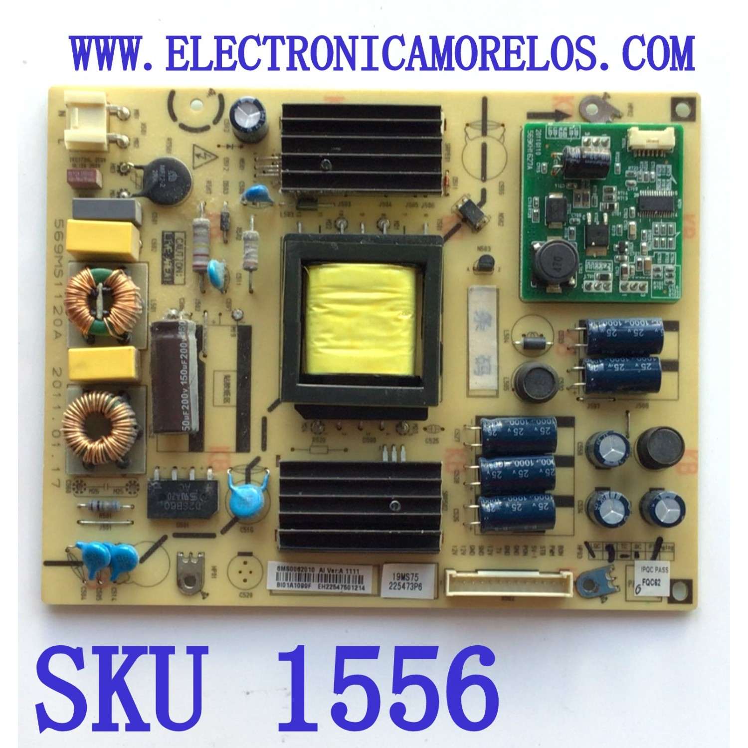 FUENTE PARRA TV INSIGNIA / NUMERO DE PARTE 6MS0062010 / 569MS1120A / BI01A099F / EH22547501214 / MODELO NS-17E720A12	